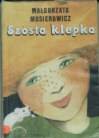Małgorzata Musierowicz: Szósta klepka. Łódź: Akapit Press, 2001.